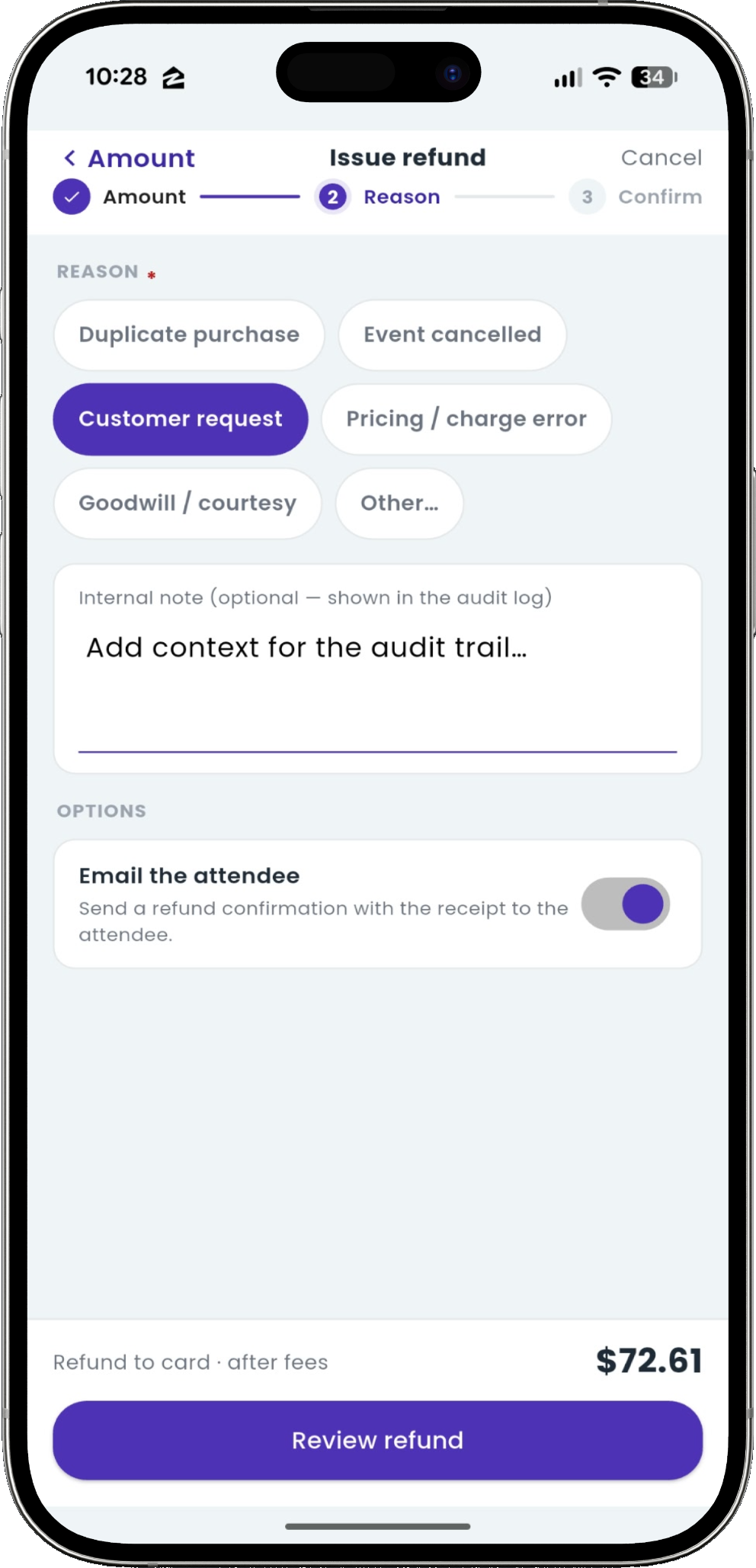 Refund reason step with Customer request selected, an optional audit-trail note, Email the attendee enabled, and the calculated amount